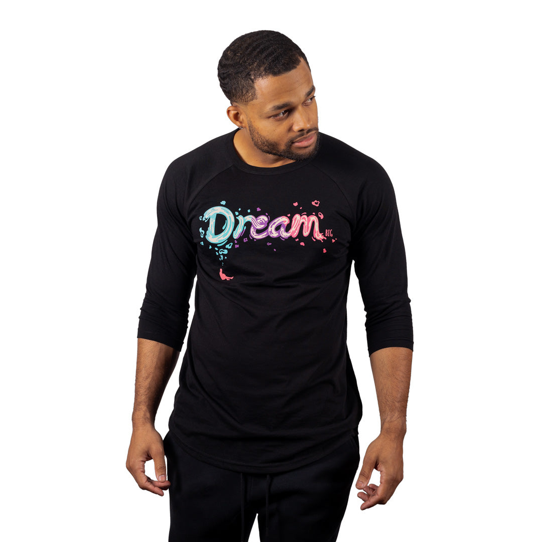 "Dream BIG" Raglan